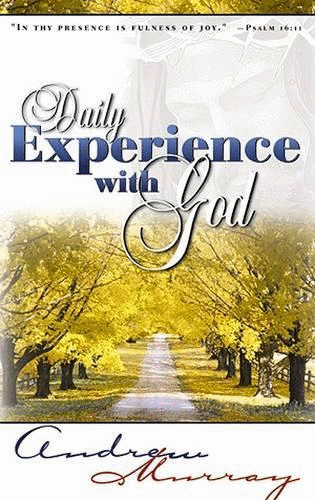 Daily Experience with God