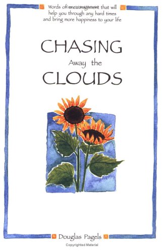 Chasing Away the Clouds