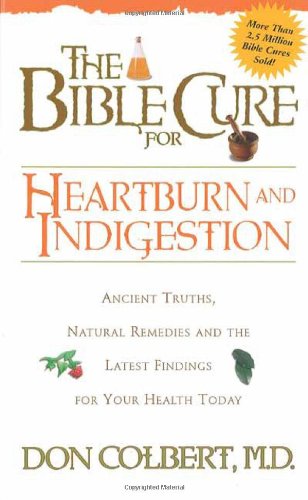 The Bible Cure for Heartburn and Indigestion