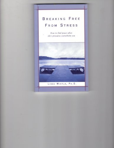 Breaking Free From Stress