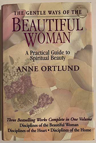 The Gentle Ways of the Beatiful Woman