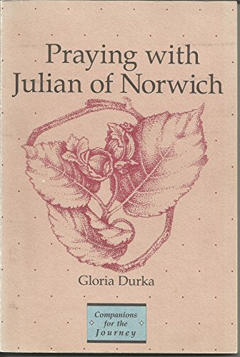 Praying with Julian of Norwich