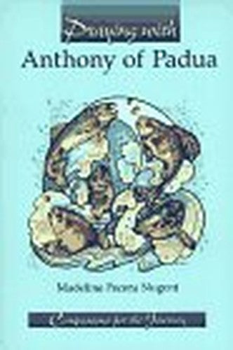 Praying with Anthony of Padua