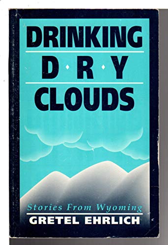 Drinking Dry Clouds