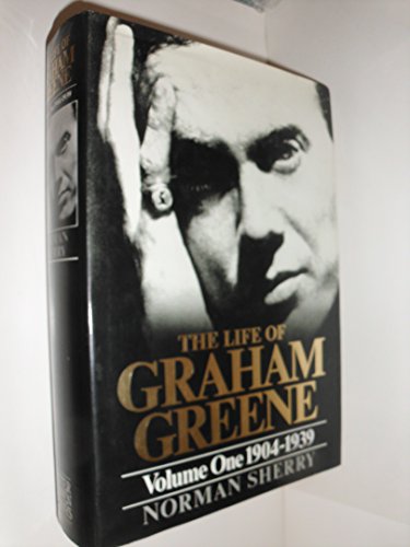 The Life of Graham Greene: Volume One 1904-1939