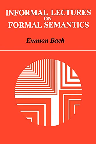 Informal Lectures on Formal Semantics