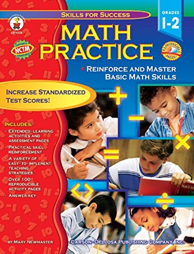 Math Practice, Grades 1 - 2: Reinforce and Master Basic Math Skills (Skills for Success)