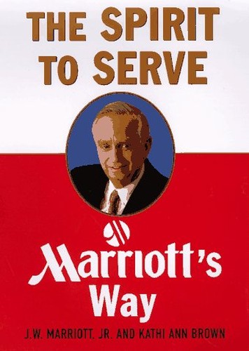 Spirit to Serve: Marriot's Way