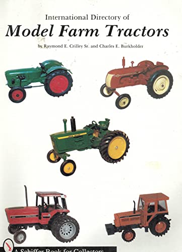 International Directory of Model Farm Tractors