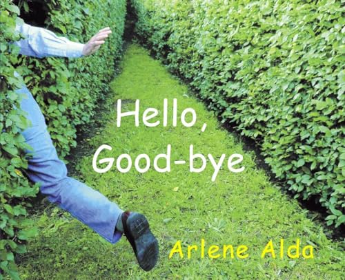 Hello, Good-Bye