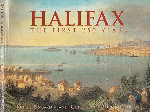Halifax: The First 250 Years