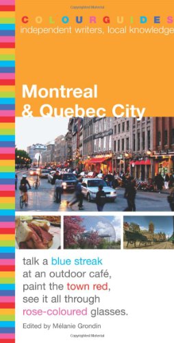 Montreal and Quebec City