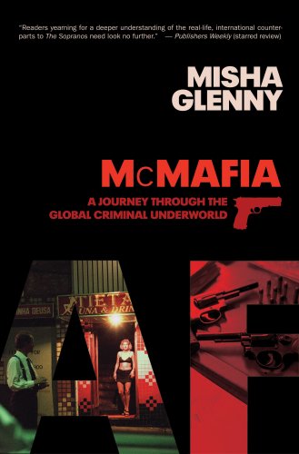 McMafia: A Journey through the Global Underworld
