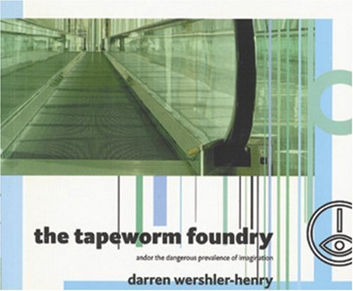 The Tapeworm Foundry