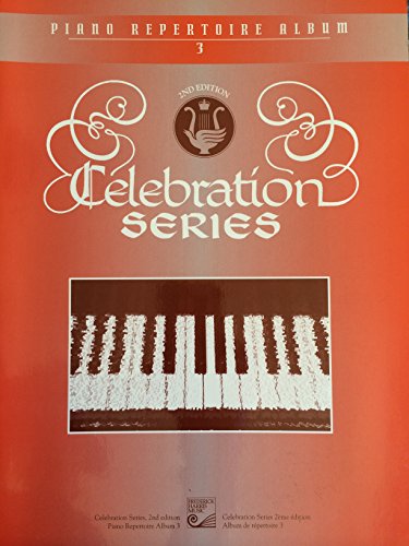 Celebration Series: Piano Repertoire Album 3 (Celebration Series, 3)