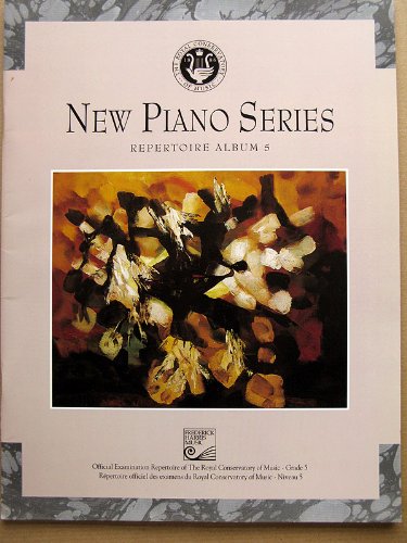 New Piano Series Repertoire Album 5. (New Piano Series Royal Conservatory of Music)