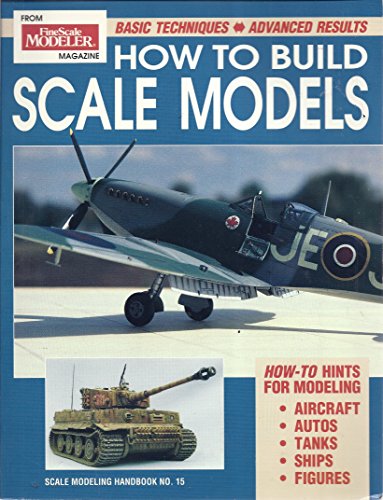 How to Build Scale Models