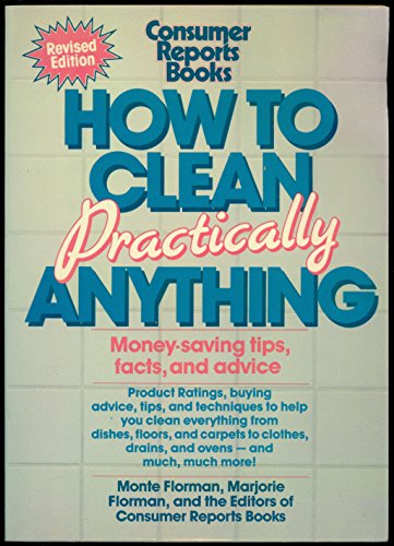 How to Clean Practically Anything