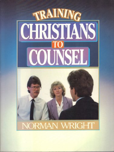 Training Christians/Counsel Wright Norm