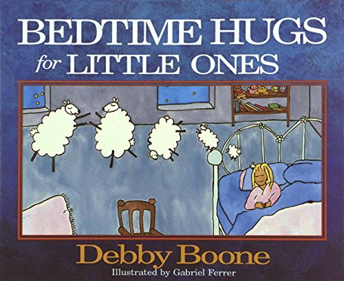 Bedtime Hugs for Little Ones Boone Debbie