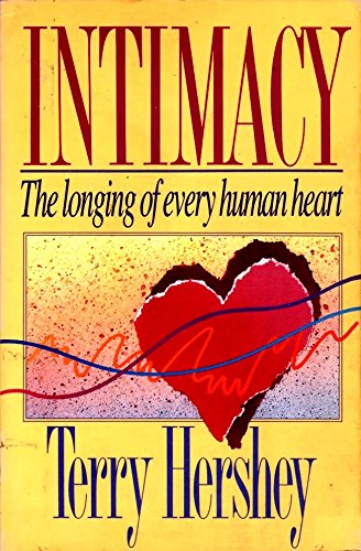 Intimacy: The Longing of Every Human Heart