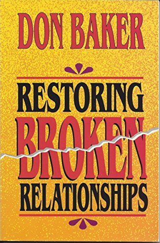 Restoring Broken Relationships