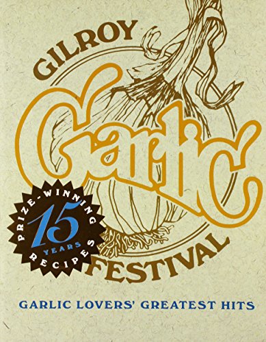 Garlic Lover's Greatest Hits