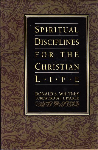Spiritual Disciplines for Christian Life