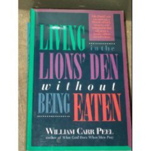 Living in the Lions' Den without Being Eaten