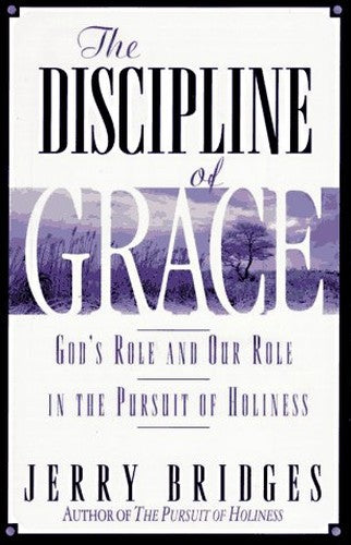 The Discipline of Grace