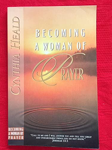 Becoming a Woman of Prayer