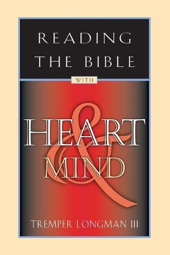 Reading the Bible with Heart & Mind
