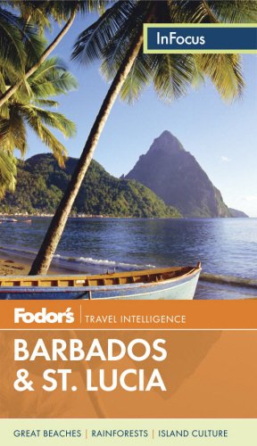 Fodor's In Focus Barbados & St Lucia