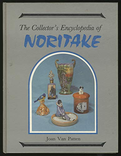 Collector's Encyclopaedia of Noritake