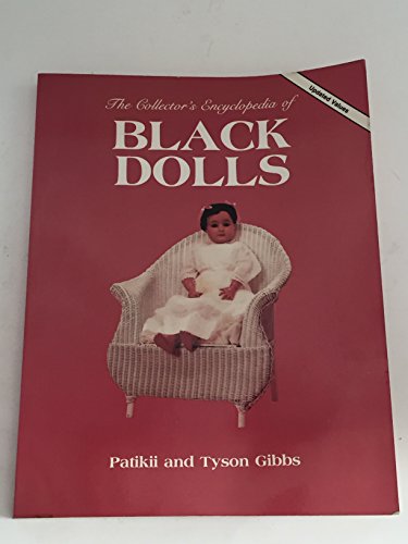 Collector's Encyclopedia of Black Dolls