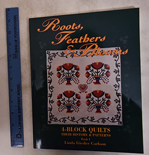 Roots, Feathers and Blooms