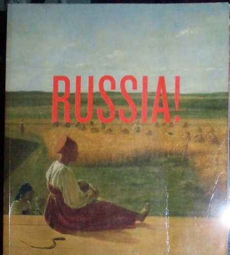 Russia! Nine Hundred Years of Masterpieces and Master Collections