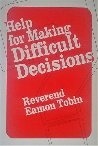 Help for Making Difficult Decisions