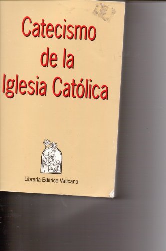 Catecismo de La Iglesia Catolia