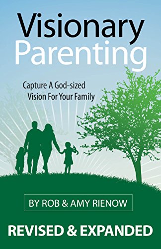 Visionary Parenting