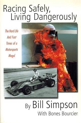 Racing Safely, Living Dangerously