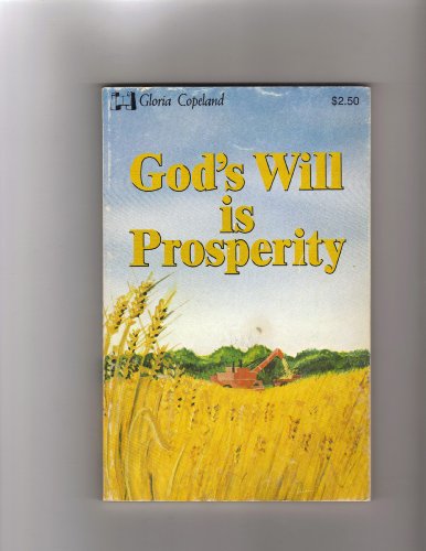 Gods Will is Prosperity