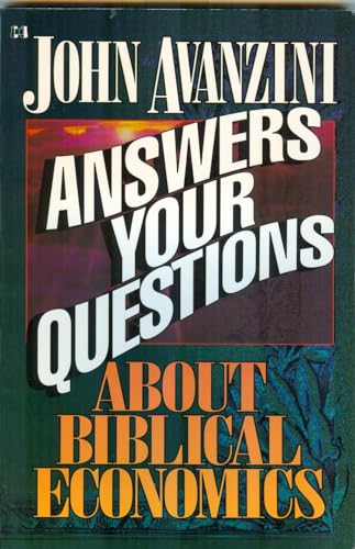John Avanzini Answers Your Questions about Biblical Economics