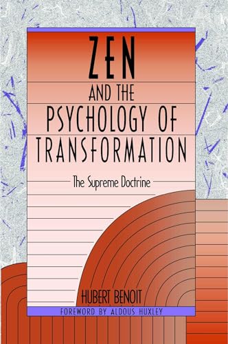 ZEN and the Psychology of Transformation