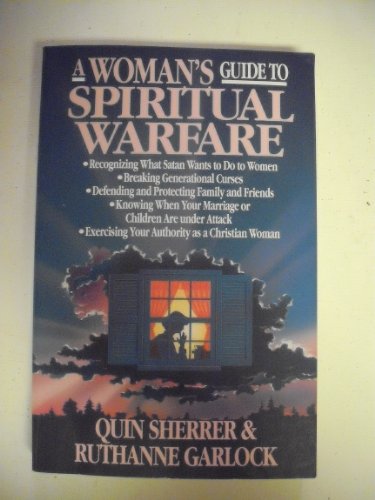 A Woman's Guide to Spiritual Warfare