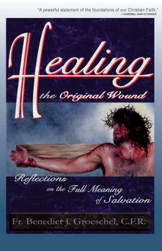 Healing the Original Wound: Reflections on the Full Meaning of Salvation
