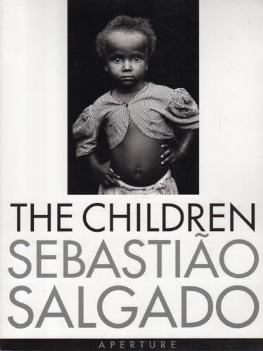 Salgado, Sebastiao: The Children