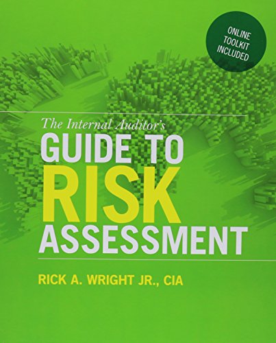 The Internal Auditors Guide to Risk Assessment