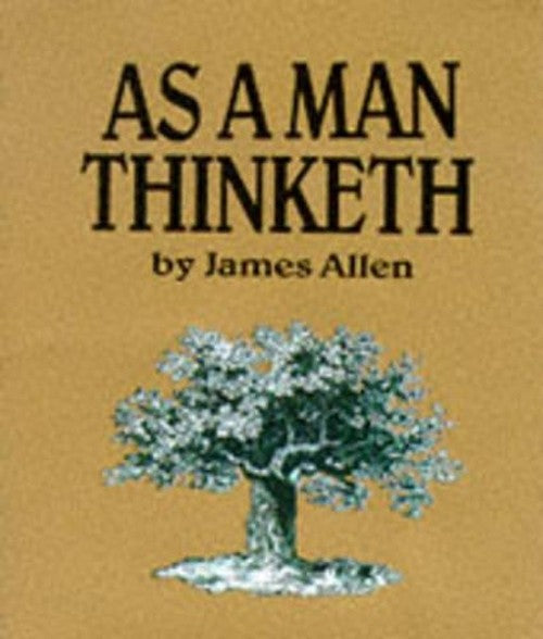 As a Man Thinketh