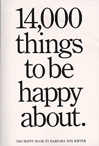 14, 000 Things to be Happy About